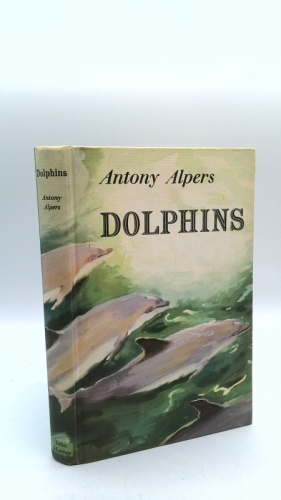 Dolphins: The Myth and the Mammal
