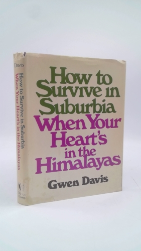 How to survive in suburbia when your heart's in the Himalayas