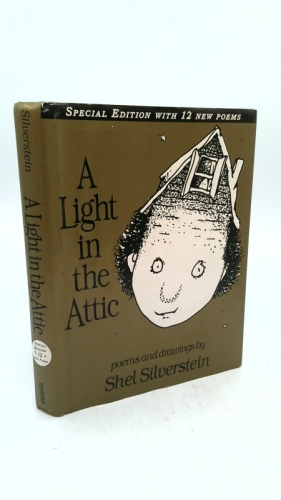 A Light in the Attic with 12 Extra Poems