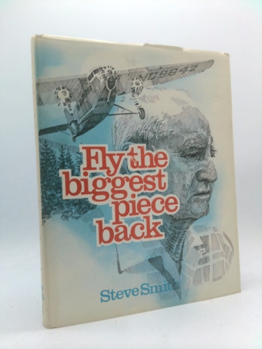 Fly the Biggest Piece Back