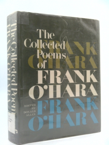 The Collected Poems of Frank O'Hara