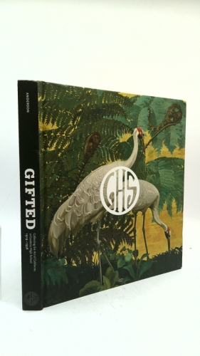 GIFTED: COLLECTING THE ART OF CALIFORNIA AT THE GARDENA HIGH SCHOOL, 1919-1956