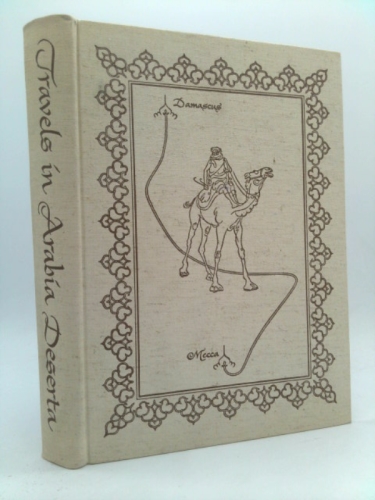 Travels in Arabia Deserta