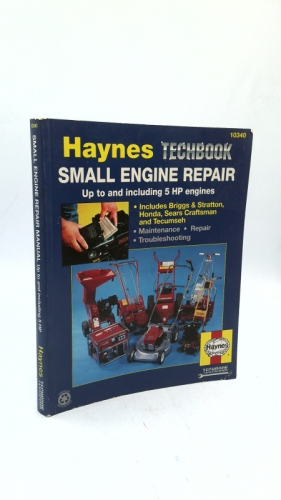 Small Engine Repair (Haynes Manuals)