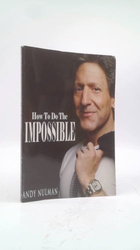 How To Do The Impossible!