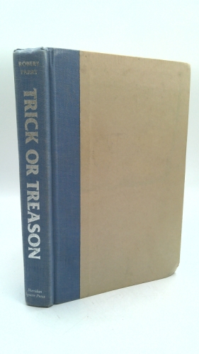Trick or Treason: The October Surprise Mystery by Robert Parry