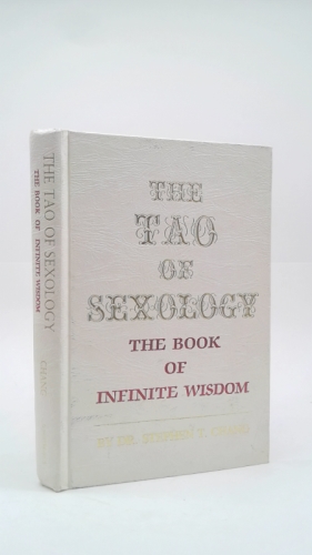 The Tao of Sexology: The Book of Infinite Wisdom