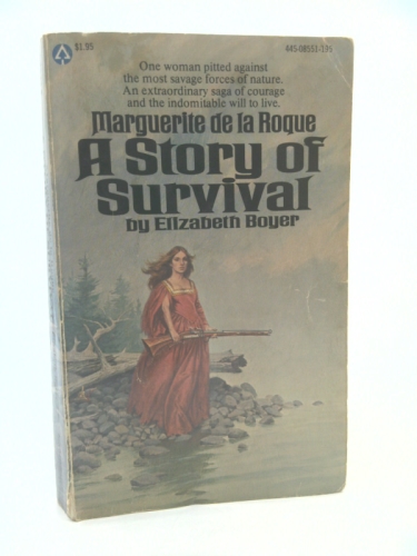 Marguerite de la Roque: A Story of Survival
