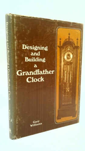 Designing and Building a Grandfather Clock
