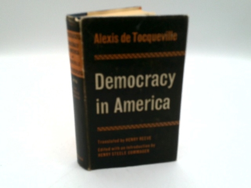 Democracy in America, (The world's classics. Galaxy ed. 3)