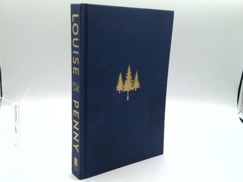 Still Life: A Chief Inspector Gamache Novel