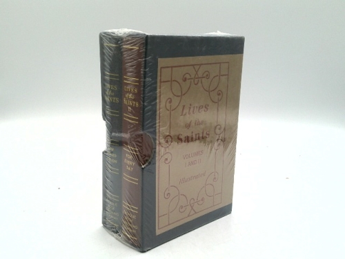 Lives of the Saints Volumes I and II, Illustrated