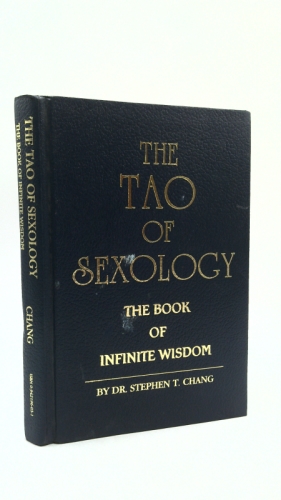 The Tao of Sexology: The Book of Infinite Wisdom