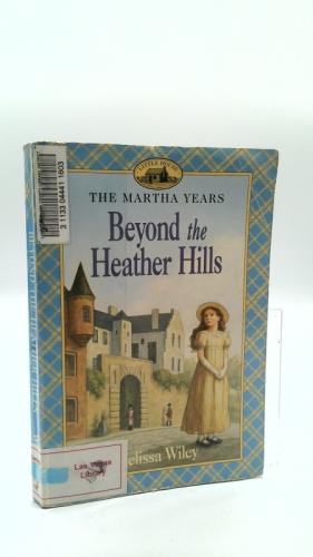 Beyond the Heather Hills (Little House)