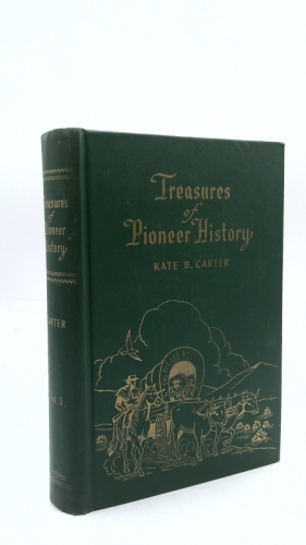 Treasures of Pioneer History VOLUME 5