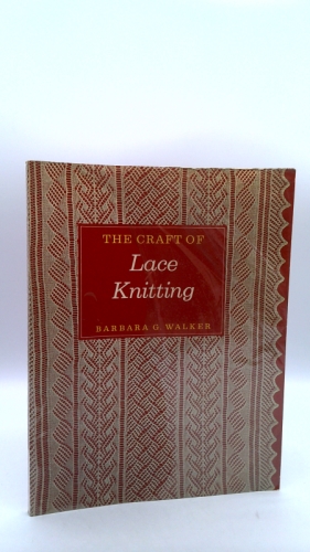 The Craft of Lace Knitting