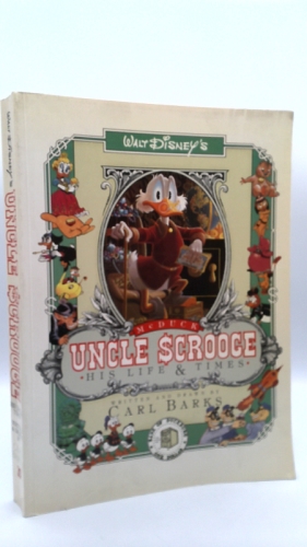 Walt Disney's Uncle Scrooge McDuck: His Life & Times