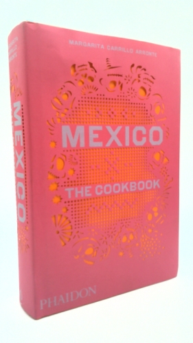 Mexico: The Cookbook