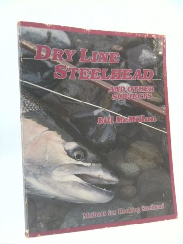 Dry Line Steelhead and Other Subjects Book Cover