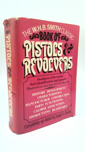 Book of Pistols and Revolvers