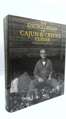 The Encyclopedia of Cajun & Creole Cuisine
