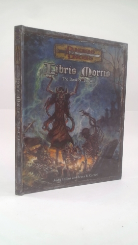 Libris Mortis: The Book of the Undead (Dungeons & Dragons d20 3.5 Fantasy Roleplaying)