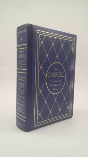 Gramercy Classics Lewis Carroll: The Complete Illustrated Works