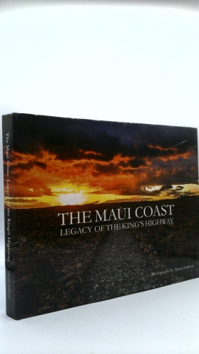 The Maui Coast - Legacy of the Kings Highway