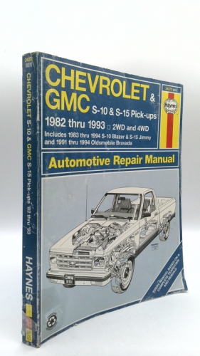 Haynes Chevrolet and GMC S10 & S-15 Pickups' Workshop Manual, 1982-1993 (Haynes Manuals)
