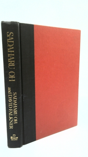 Sadaharu Oh: A Zen Way of Baseball