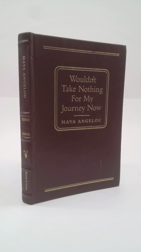 Wouldn't Take Nothing for My Journey Now (LEATHER BOUND)
