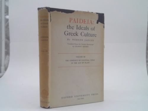 Paideia: The Ideals of Greek Culture, volume 3 III