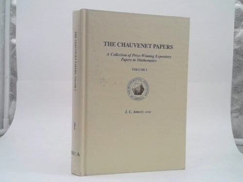Chauvenet Papers: Collection of Prize-winning Expository Papers in Mathematics: v. 1