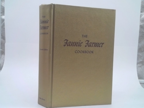 The Fannie Farmer Cookbook Eleventh Edition