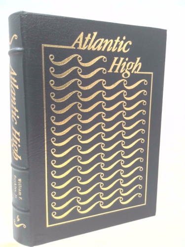 Atlantic High (Ltd Ed) by BUCKLEY WILLIAM F. JR.