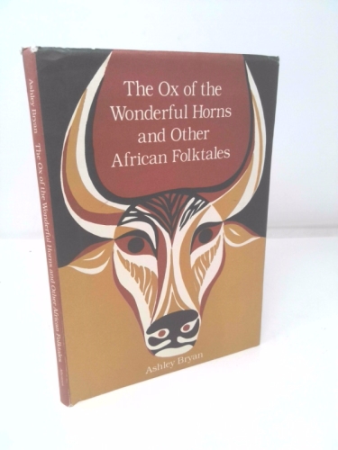The Ox of the Wonderful Horns: And Other African Folktales Book Cover