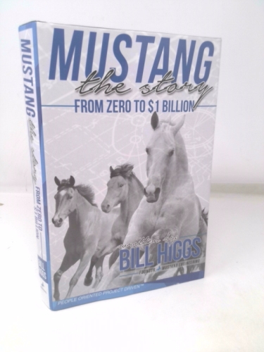 Mustang The Story: From Zero to $1 Billion