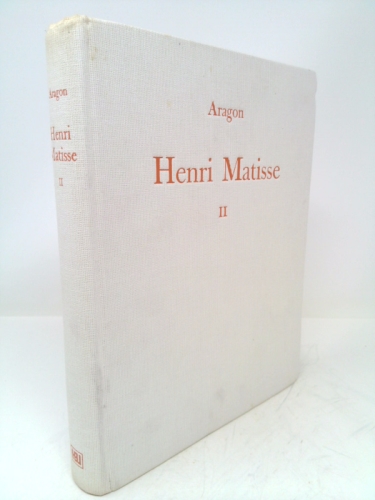Henri Matisse: a Novel (Volume II)
