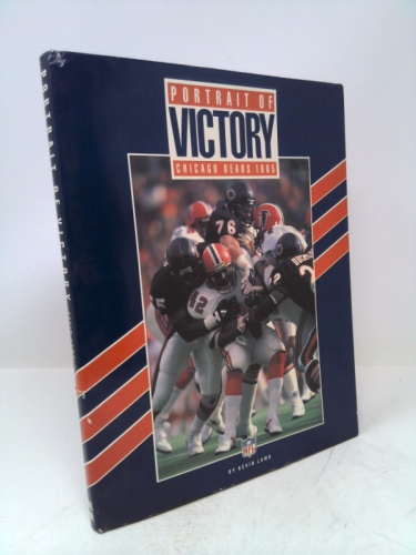 Portrait of Victory: Chicago Bears 1985
