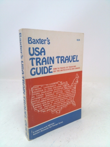Baxter's USA train travel guide,