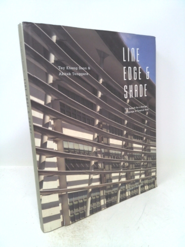 Line, Edge & Shade: The Search for a Design Language in Tropical Asia