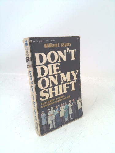 Don't die on my shift