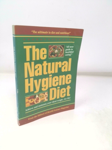 The Natural Hygiene Diet