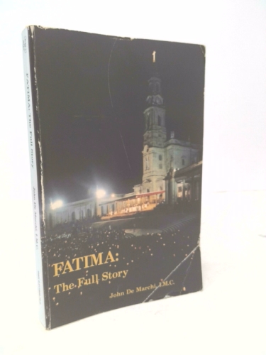 Fatima: The Full Story