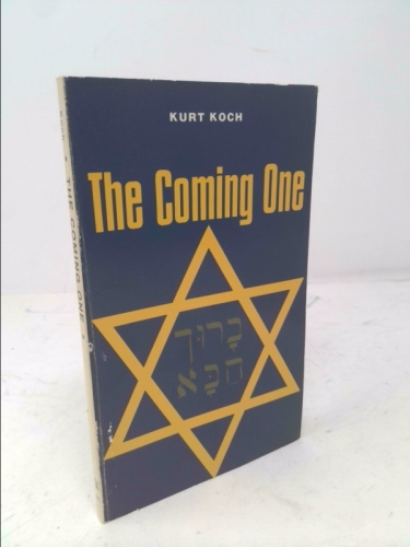 The coming one; Israel in the last days,