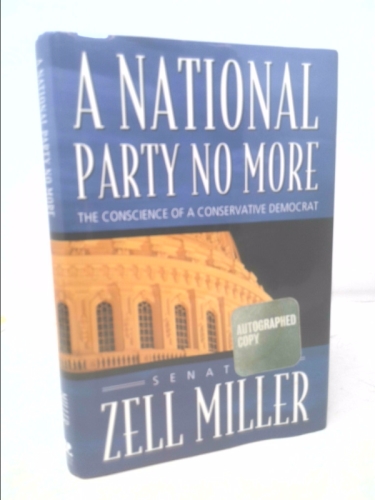 A National Party No More: The Conscience of a Conservative Democrat