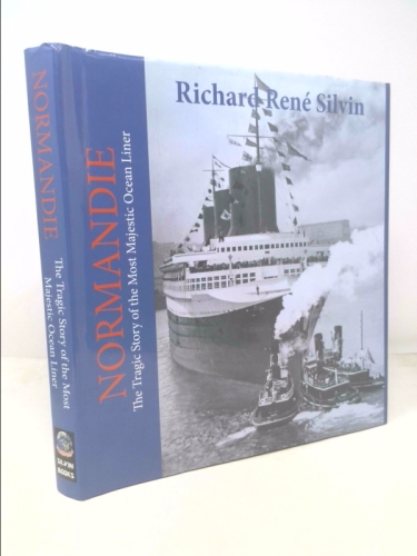 Normandie: The Tragic Story of the Most Majestic Ocean Liner
