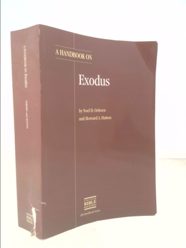 A Handbook on Exodus (Ubs Handbooks Helps for Translators)