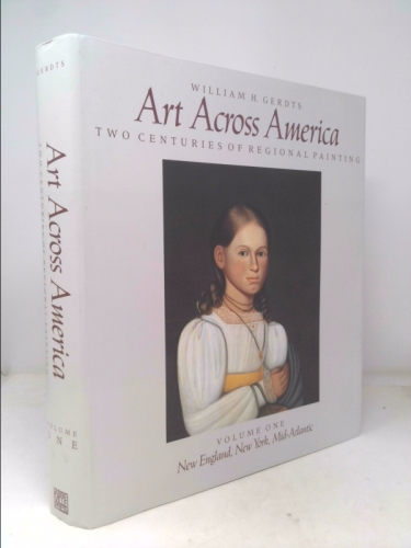 Art Across America: Two Centuries of Regional Painting 1710-1920, Three Volumes: The East and the Mid-Atlantic, The South and the Midwest, The Plains States and the West
