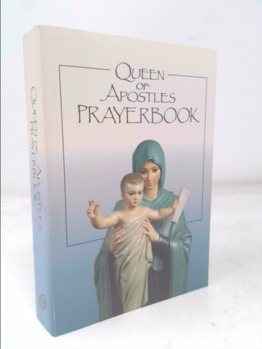 Queen of Apostles Prayerbook (Spiritual Resources)